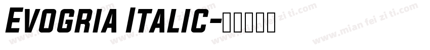 Evogria Italic字体转换